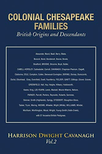 Stock image for Colonial Chesapeake Families British Origins and Descendants, Vol. 2 for sale by PlumCircle