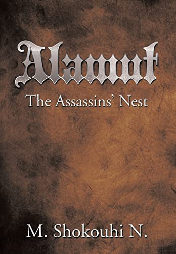 9781493190126: Alamut, the Assasins' Nest