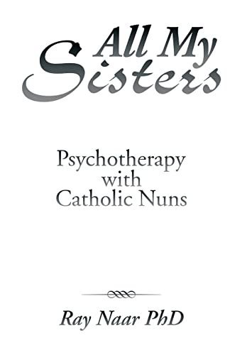 9781493196593: All My Sisters: Psychotherapy with Catholic Nuns