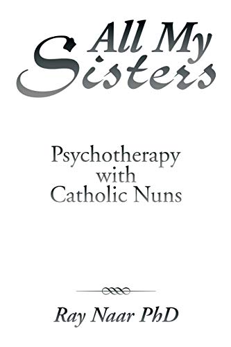 9781493196609: All My Sisters: Psychotherapy with Catholic Nuns