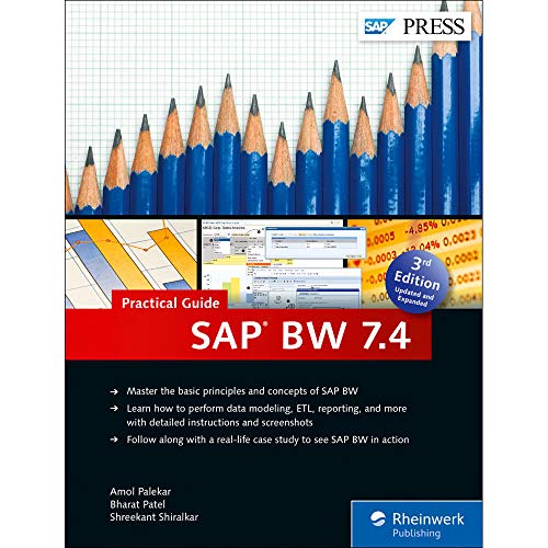 9781493211913: SAP BW 7.4 (SAP Business Warehouse) - Practical Guide (SAP PRESS)