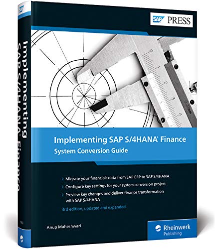 Imagen de archivo de Implementing SAP S/4HANA Finance: System Conversion Guide to Implementing SAP S/4HANA Finance (Third Edition) (SAP PRESS) a la venta por suffolkbooks