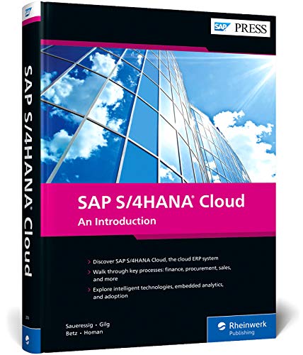 Stock image for SAP S/4HANA Cloud: An Introduction (First Edition) (SAP PRESS) for sale by suffolkbooks