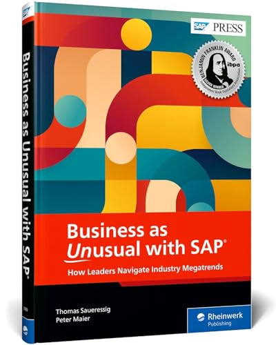 Imagen de archivo de Business as Unusual with SAP: How Leaders Navigate Industry Megatrends (SAP PRESS) a la venta por mountain