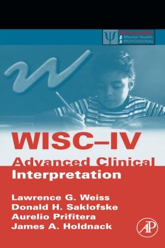 Imagen de archivo de WISC-IV Advanced Clinical Interpretation a la venta por Revaluation Books