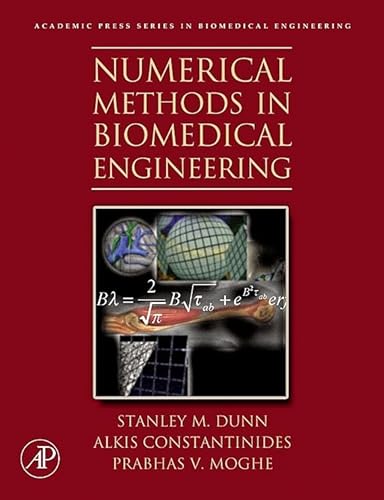 9781493300310: Numerical Methods in Biomedical Engineering