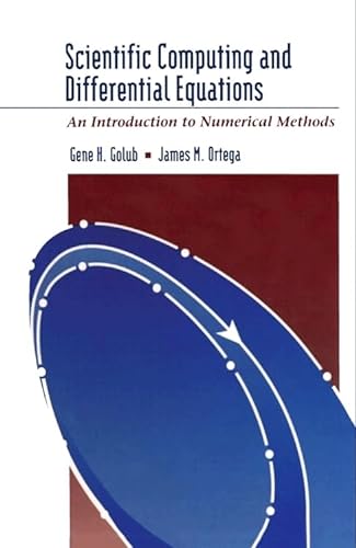 Stock image for Scientific Computing and Differential Equations: An Introduction to Numerical Methods for sale by GF Books, Inc.
