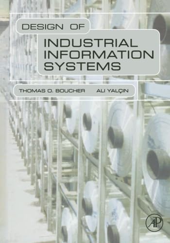 Stock image for Design of Industrial Information Systems for sale by Revaluation Books