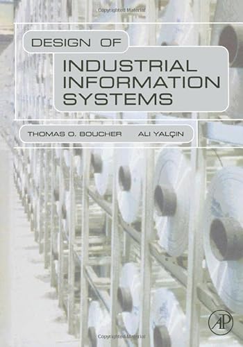9781493300792: Design of Industrial Information Systems