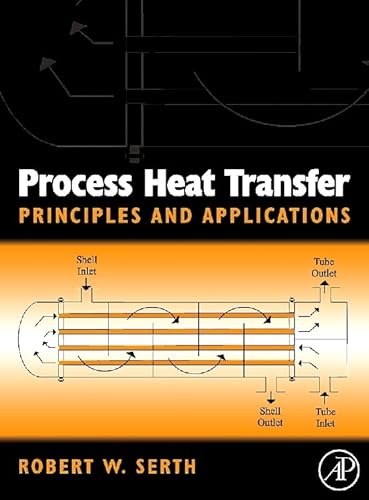 9781493300990: Process Heat Transfer: Principles, Applications and Rules of Thumb