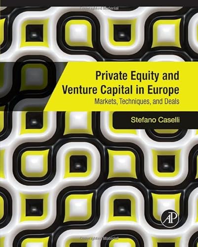 9781493301164: Private Equity and Venture Capital in Europe: Markets, Techniques, and Deals