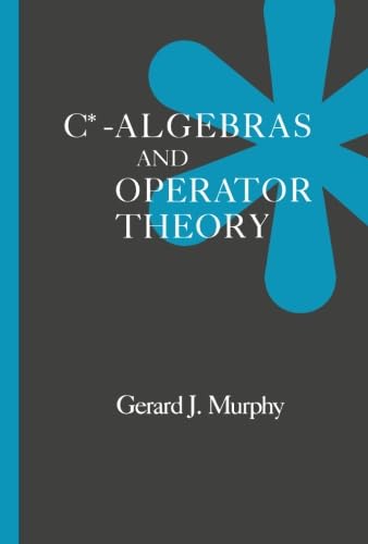 9781493301645: C*-Algebras and Operator Theory