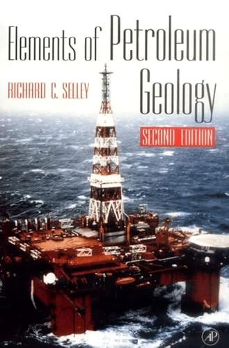 9781493301904: Elements of Petroleum Geology, Second Edition