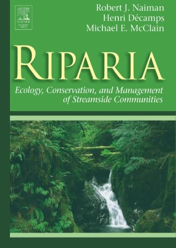 9781493301980: Riparia: Ecology, Conservation, and Management of Streamside Communities