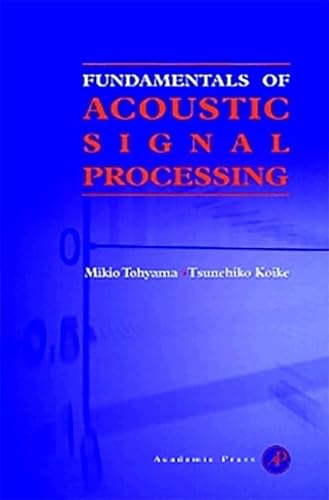 9781493302055: Fundamentals of Acoustic Signal Processing