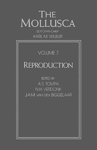 9781493302154: Reproduction, Volume 7 (The Mollusca)