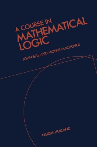 9781493302819: A Course in Mathematical Logic