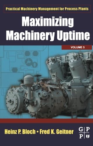 Stock image for Maximizing Machinery Uptime for sale by Revaluation Books