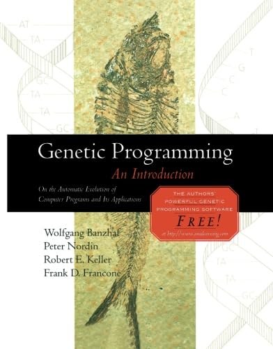 Imagen de archivo de Genetic Programming: An Introduction a la venta por GF Books, Inc.