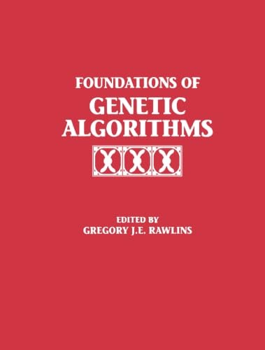 Stock image for Foundations of Genetic Algorithms 1991 (FOGA 1) for sale by GF Books, Inc.