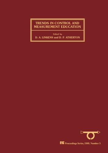 9781493306428: Trends in Control and Measurement Education: Selected Papers from the IFAC Symposium, Swansea, UK, 11-13 July 1988