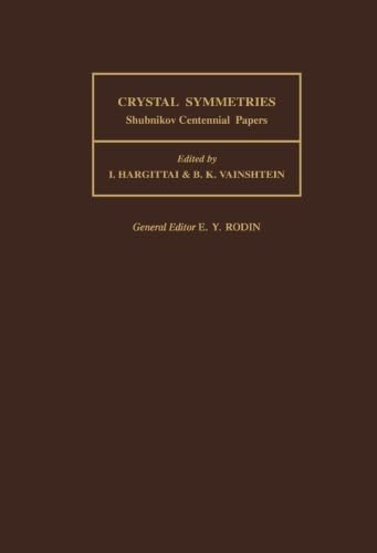 9781493307197: Crystal Symmetries: Shubnikov Centennial Papers