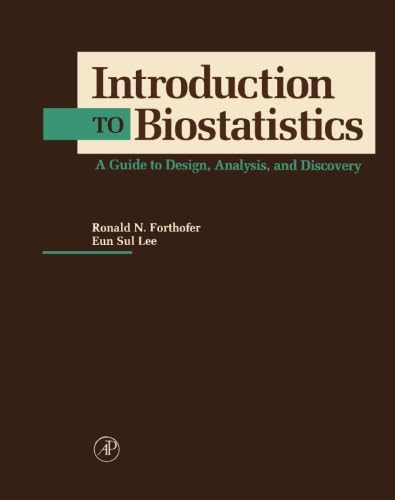 Stock image for Biostatistics: A Guide to Design, Analysis and Discovery. for sale by Revaluation Books
