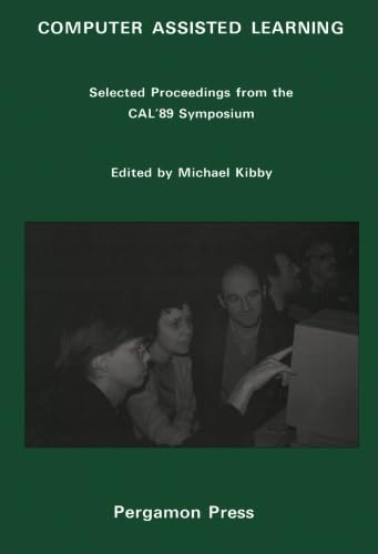 9781493307609: Computer Assisted Learning 1989: Selected Proceedings from the CAL '89 Symposium 11-14 April 1989, University of Surrey