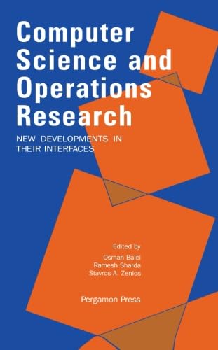 9781493308002: Computer Science and Operations Research: New Developments in their Interfaces