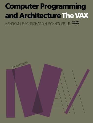 9781493308248: Computer Programming and Architecture: The Vax