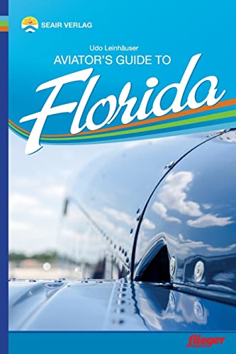 9781493504428: Aviator's Guide to Florida