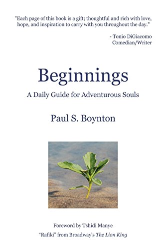Stock image for Beginnings - A Daily Guide For Adventurous Souls - 2nd Edition for sale by Reliant Bookstore
