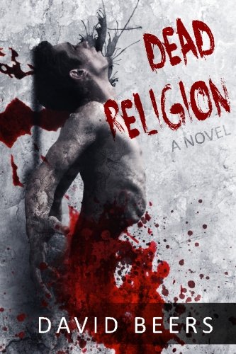 9781493514687: Dead Religion: A Novel