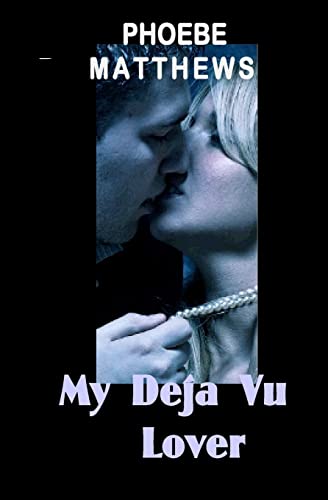Stock image for My Deja Vu Lover for sale by THE SAINT BOOKSTORE