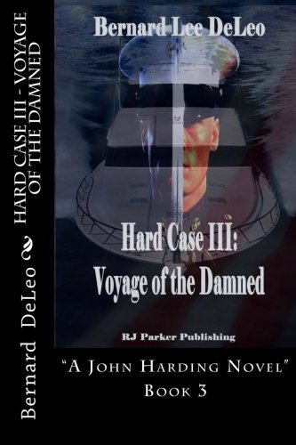 Beispielbild fr HARD CASE III - Voyage of the Damned (John Harding) zum Verkauf von Revaluation Books
