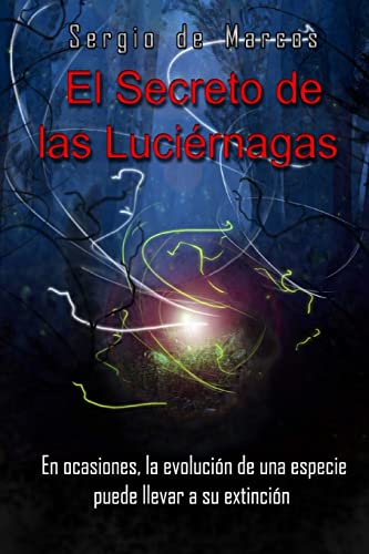 9781493525461: El Secreto de las Lucirnagas