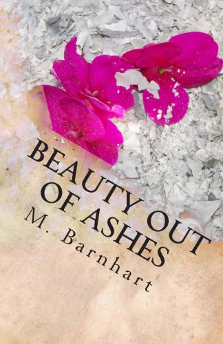 9781493527137: Beauty Out of Ashes