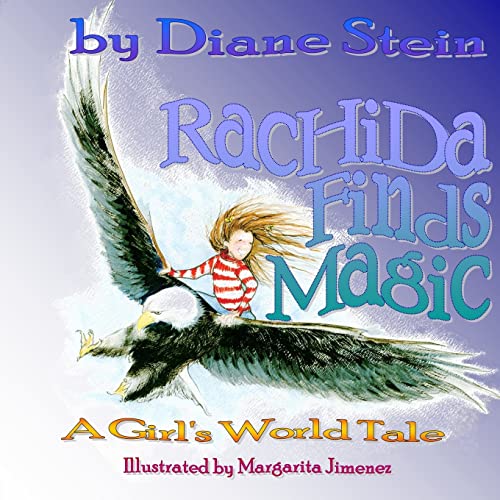 Beispielbild fr Rachida Finds Magic: A Girl's World Tale zum Verkauf von BooksRun