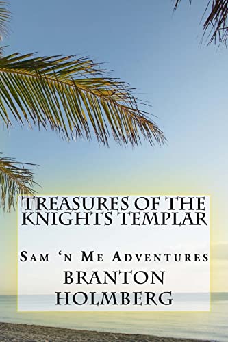 Stock image for 4 Treasures of the Knights Templars: Sam 'n Me(TM) adventure books for sale by THE SAINT BOOKSTORE