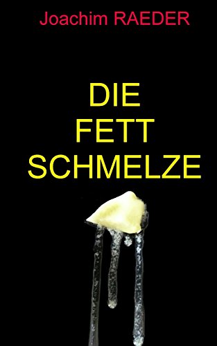 Stock image for Die Fettschmelze for sale by Revaluation Books