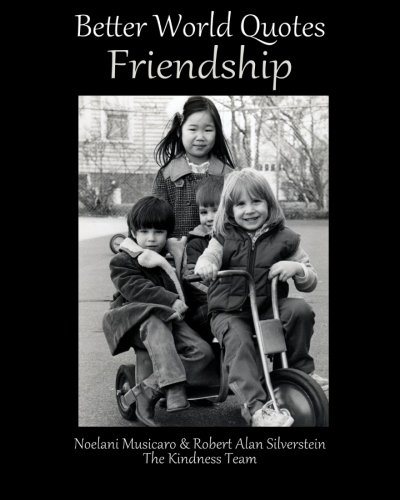 Stock image for Better World Quotes: Friendship for sale by Revaluation Books