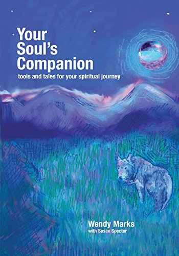 9781493546916: Your Soul's Companion: Tools and Tales for Your Spiritual Journey