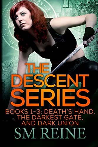 Stock image for The Descent Series, Books 1-3: Death's Hand, The Darkest Gate, and Dark Union: An Urban Fantasy Omnibus for sale by Lucky's Textbooks