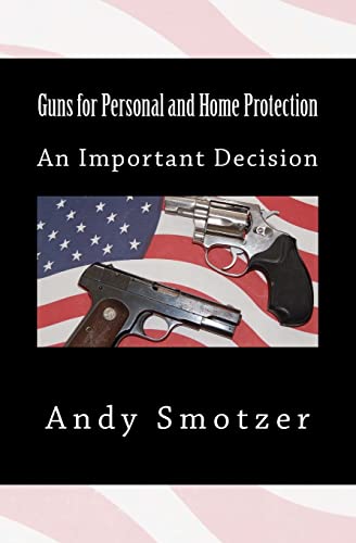 Beispielbild fr Guns for Personal and Home Protection zum Verkauf von ThriftBooks-Atlanta