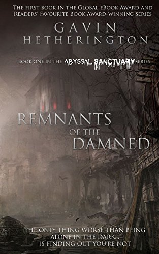 9781493553563: Abyssal Sanctuary: Remnants of the Damned: Volume 1