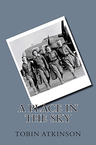 9781493555291: A Place in the Sky: A Full-Length Play in 2 Acts