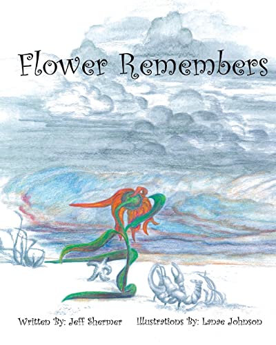 9781493557301: "Flower Remembers"