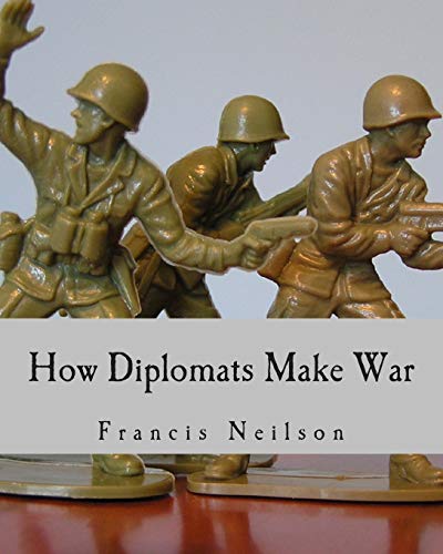 Stock image for How Diplomats Make War (Large Print Edition) for sale by GreatBookPrices