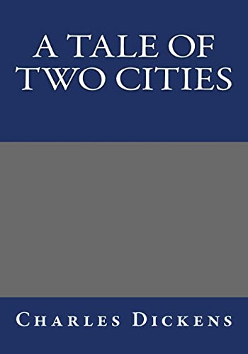 9781493565740: A Tale of Two Cities By Charles Dickens