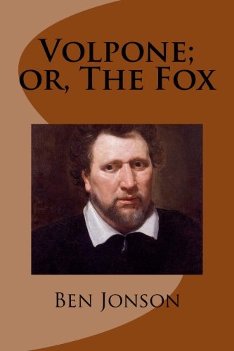 9781493565863: Volpone; or, The Fox